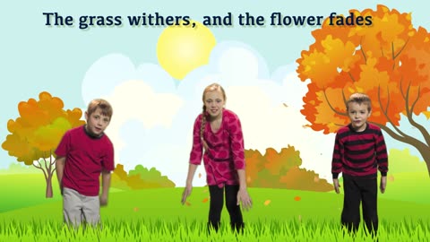 Grass Withers (Isaiah 40:8) - Verse Song
