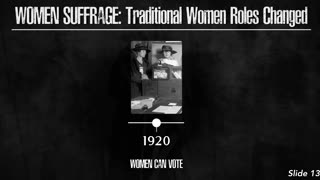 Part 5: Women Suffrage: Traditional Women Roles Changed