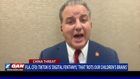 Fla. CFO: TikTok is 'digital fentanyl' that 'rots our children's brains'