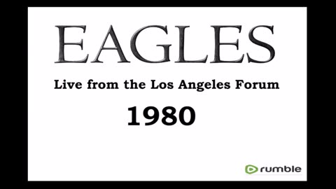 Eagles - Live from Los Angeles 1980 (Soundboard)