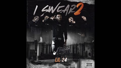 Lil 24 - I Swear 2 Mixtape