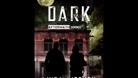 DARK, Aftermath Series Bk. 1, an Apocalyptic/Post-Apocalyptic Romance