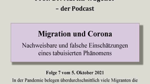 Realistisch Gedacht 8: Migration und Corona: Nachweisbare und falsche Einschätzungen