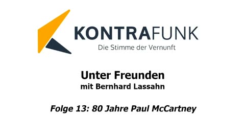 Unter Freunden - Folge 13: „80 Jahre Paul McCartney“