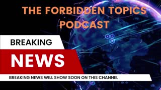 THE FORBIDDEN TOPICS PODCAST🔥🔥🔥@theforbiddentopicspodcast
