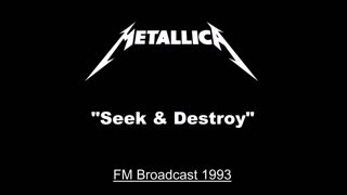 Metallica - Seek & Destroy (Live in Milton Keynes, England 1993) FM Broadcast