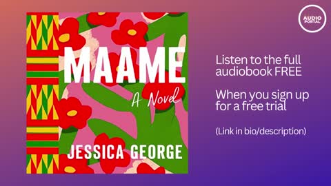 Maame Audiobook Summary | Jessica George