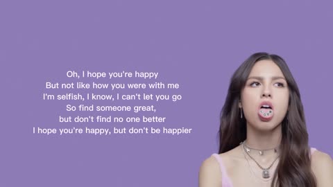 Happier song lyric by Olivia Rodrigo