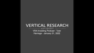 VRA Investing Podcast - Tyler Herriage - January 31, 2022