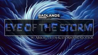 🐸 Eye of the Storm Ep. 121 - 9:00 PM ET - Stormy Patriot Joe & Absolute 1776