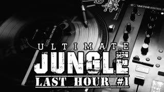 jungle mix - ULTIMATE LAST HOUR JUNGLE SET #1 - 2016,17,18,20,21,22,23 jungle - DJ Class A - 2-5-24