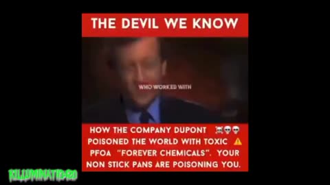 Dupont and Teflon - Reloaded from Free Your Mind Documentries/Source Killuminat13420