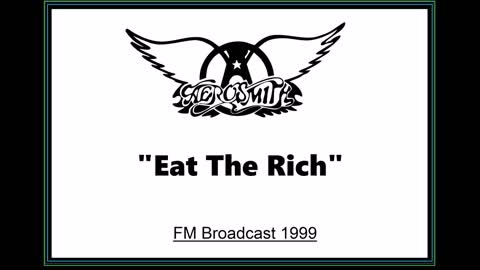 Aerosmith - Eat the Rich (Live in Osaka, Japan 1999) FM Broadcast