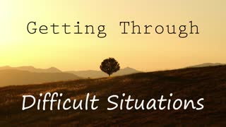 A Guided Meditation for Getting Through Difficult Situations