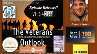 The Veterans Outlook Podcast Featuring James Carter (#58).