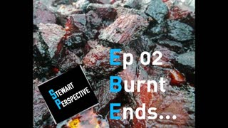 Burnt Ends from Ep 02