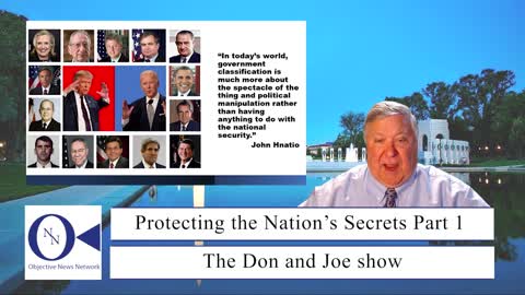 Protecting the Nation’s Secrets Part 1 | Dr. John. Hnatio Ed. D.