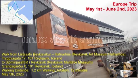 May 5th, 2023 19c Walk from Reykjavík Art Museum Hafnarhús to Reykjavik Maritime Musuem, Iceland