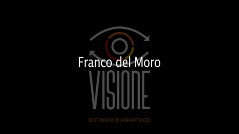 Incontro con Franco del Moro - parte seconda