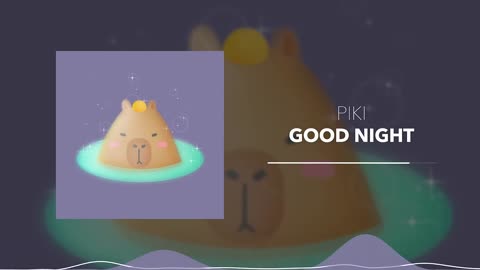 Cute & Calm Sleep No Copyright Free Bedtime Lullaby Babies Background Music Good Night by Piki