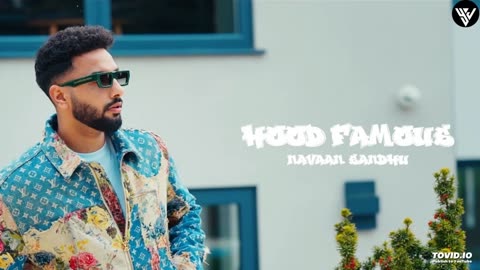 Hood famous Navaan Sandhu (Official Video) Latest Punjabi Songs 2023
