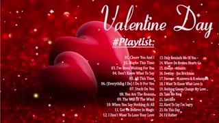 Best Valentine Love Songs Collection 2022