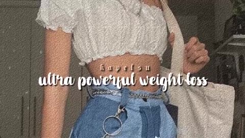 Ultra powerful weight loss subliminal