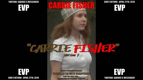 Carrie Fisher Saying Her Name In Her Own Voice Afterlife Spirit Communication EVP
