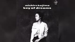 [1989] Michiru Kojima – Key Of Dreams [Full Album]
