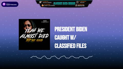 BIDEN CAUGHT WITH CLASSIFIED FILES!!!