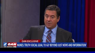Nunes_ Truth Social goal to go 'beyond just news and information'