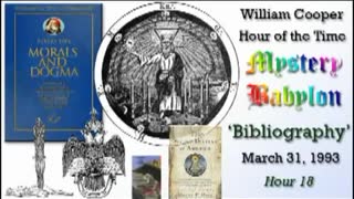 WILLIAM "BILL" COOPER MYSTERY BABYLON SERIES HOUR 18 OF 42 - BIBLIOGRAPHY (mirrored)