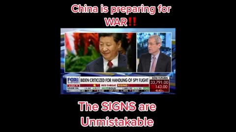 China is preparing for WAR - The SIGNS are Unmistakable