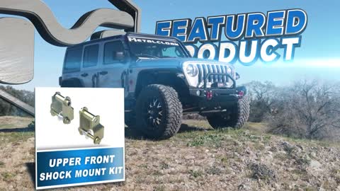 Feature Product: JL Wrangler & JT Gladiator Upper Front Shock Mount Kit