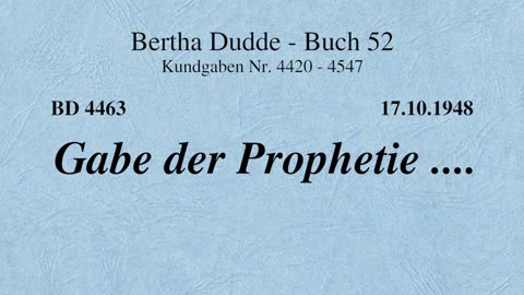 BD 4463 - GABE DER PROPHETIE ....