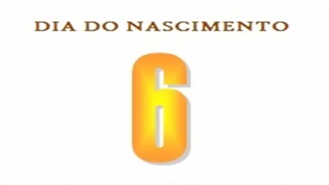 NASCIDOS NO DIA 6 - NUMEROLOGIA - O QUE O DIA DO NASCIMENTO REVELA SOBRE SUA PERSONALIDADE