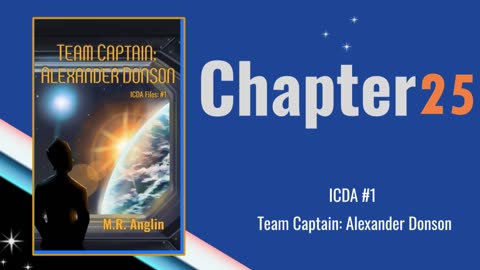 ICDA Book #1 Audiobook | Team Captain Alexander Donson | Chapter 25