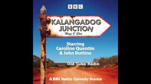 Kalangadog Junction By Moya O’Shea. BBC RADIO DRAMA