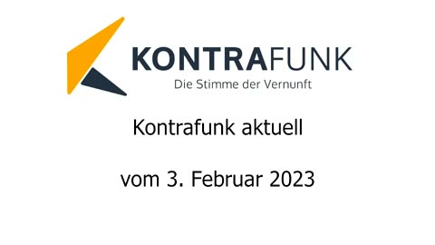 Kontrafunk aktuell vom 3. Februar 2023