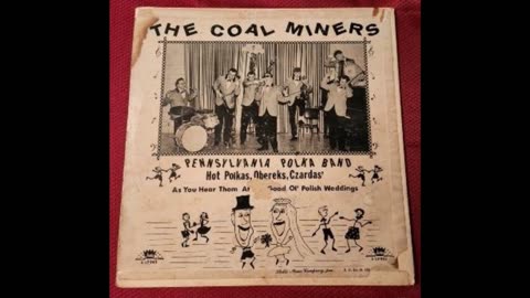 Stanky and His Pennsylvania Coal Miners -Jak to Na Wojece Ladnie Polka