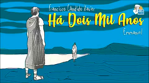 "Há Dois Mil Anos" - Áudio Novela Espírita - Parte 1