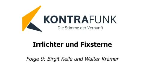 Irrlichter und Fixsterne - Folge 9 - Birgit Kelle und Walter Krämer