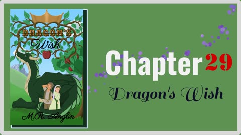 Dragon's Wish Audiobook | Chapter 29