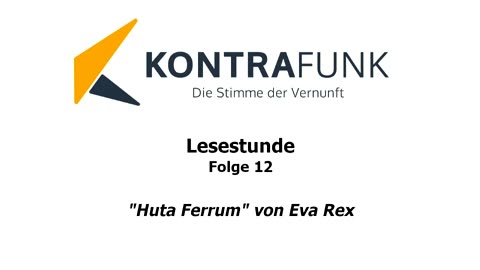 Lesestunde - Folge 12: Huta Ferrum von Eva Rex