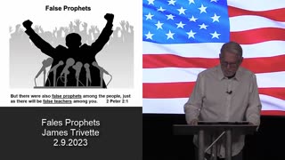 False Prophets - James Trivette – 2.9.2023