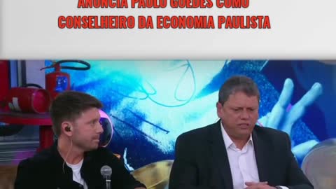 TARCÍSIO ANUNCIA PAULO GUEDES COMO PRESIDENTE DO CONSELHO ECONÔMICO DE SÃO PAULO
