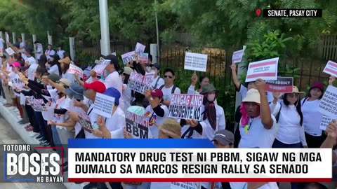 Mandatory drug test ni PBBM, sigaw ng mga dumalo sa marcos resign rally sa Senado
