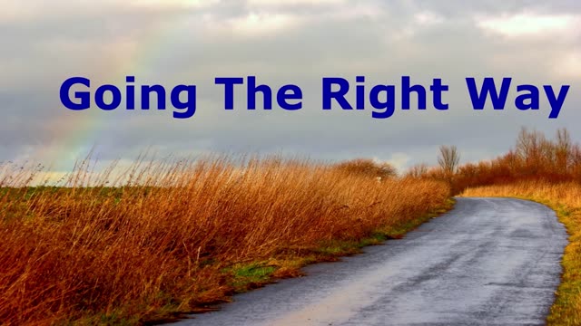 Going The Right Way | Robby Dickerson