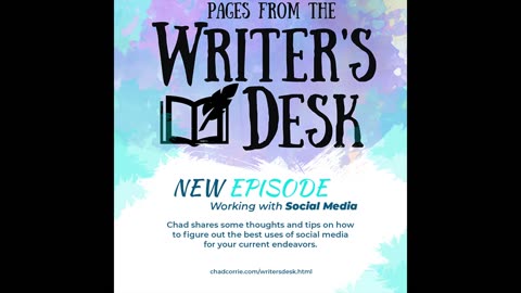 Pages from the Writers Desk | Episode 9– Working with Social Media