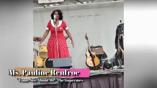 Pauline Renfroe "Come See About Me"